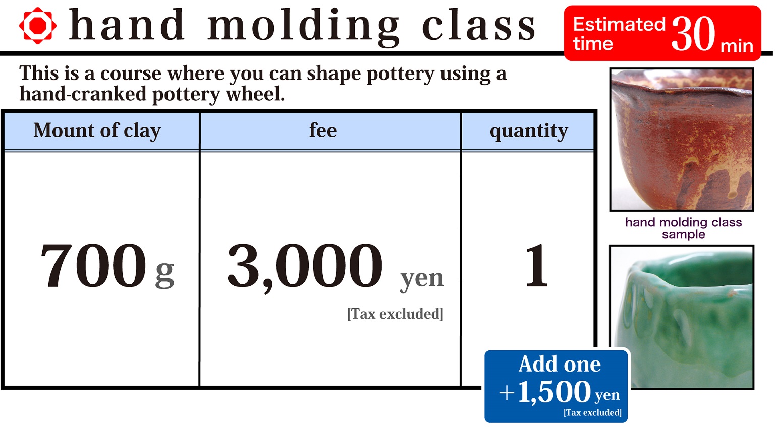 hand molding class (Estimated time 30min)